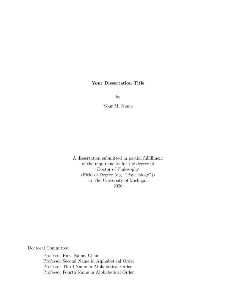 University of Michigan Dissertation Template (Unofficial)