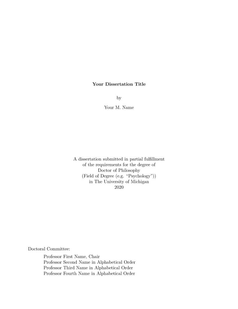 University of Michigan Dissertation Template (Unofficial)