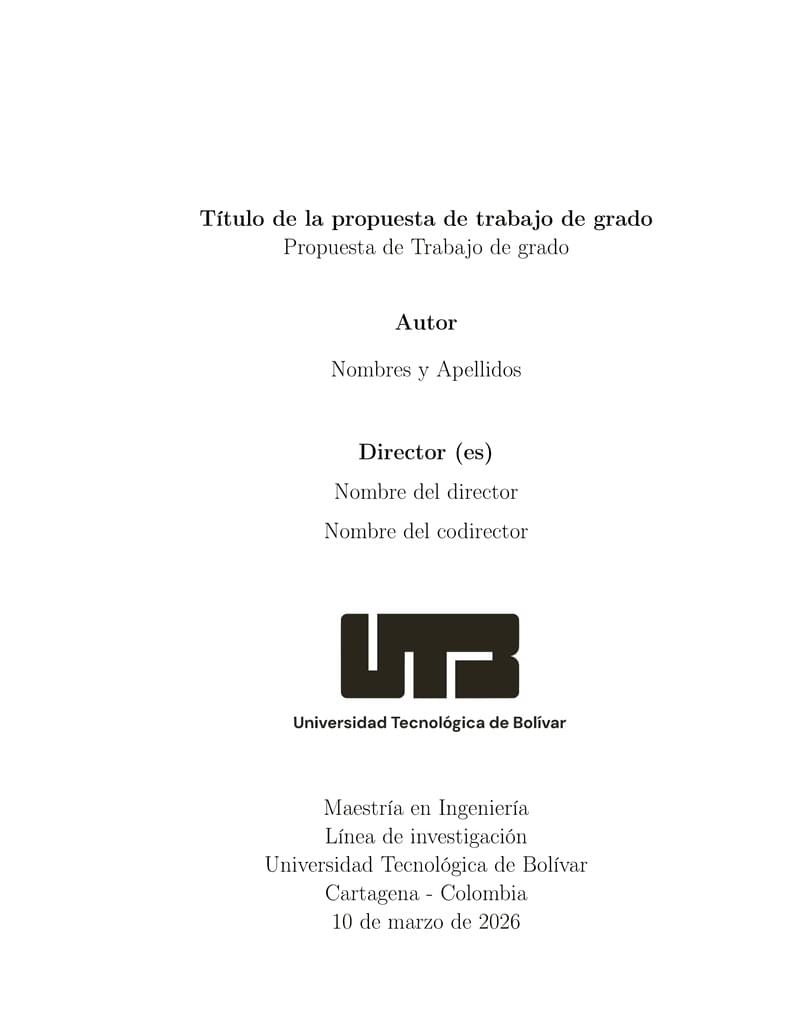 Plantilla Propuesta de Trabajo de Grado - Maestría en Ingeniería UTB