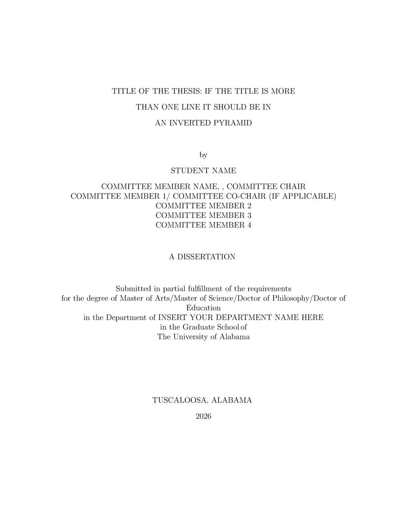 Thesis and Dissertation Template for University of Alabama
