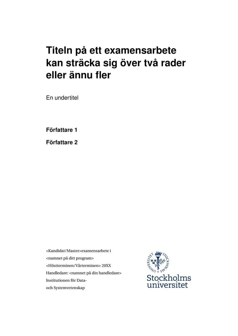 Examensarbetsmall, DSV, Stockholms universitet