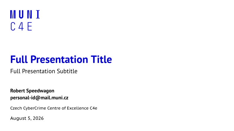 A Beamer Theme for the Czech CyberCrime Centre of Excellence C4e at the Masaryk University in Brno
