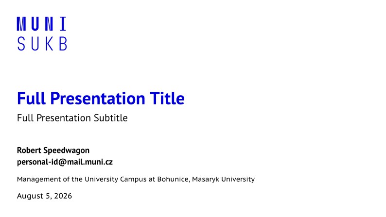 A Beamer Theme for the Management of the Masaryk University Campus at Bohunice