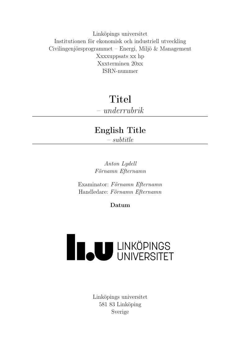 Thesis/Report Template - Swedish - Linköping University (Unofficial)