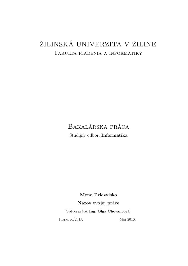 FRI UNIZA LaTeX sablona - bakalarska praca