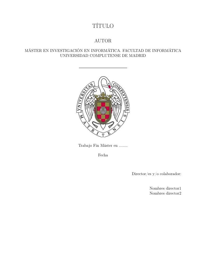Plantilla de TFM de la Facultad de Informática (Universidad Complutense de Madrid)