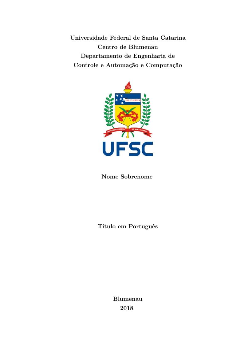 Modelo de TCC do Curso de Engenharia de Controle e Automação da UFSC - Campus de Blumenau