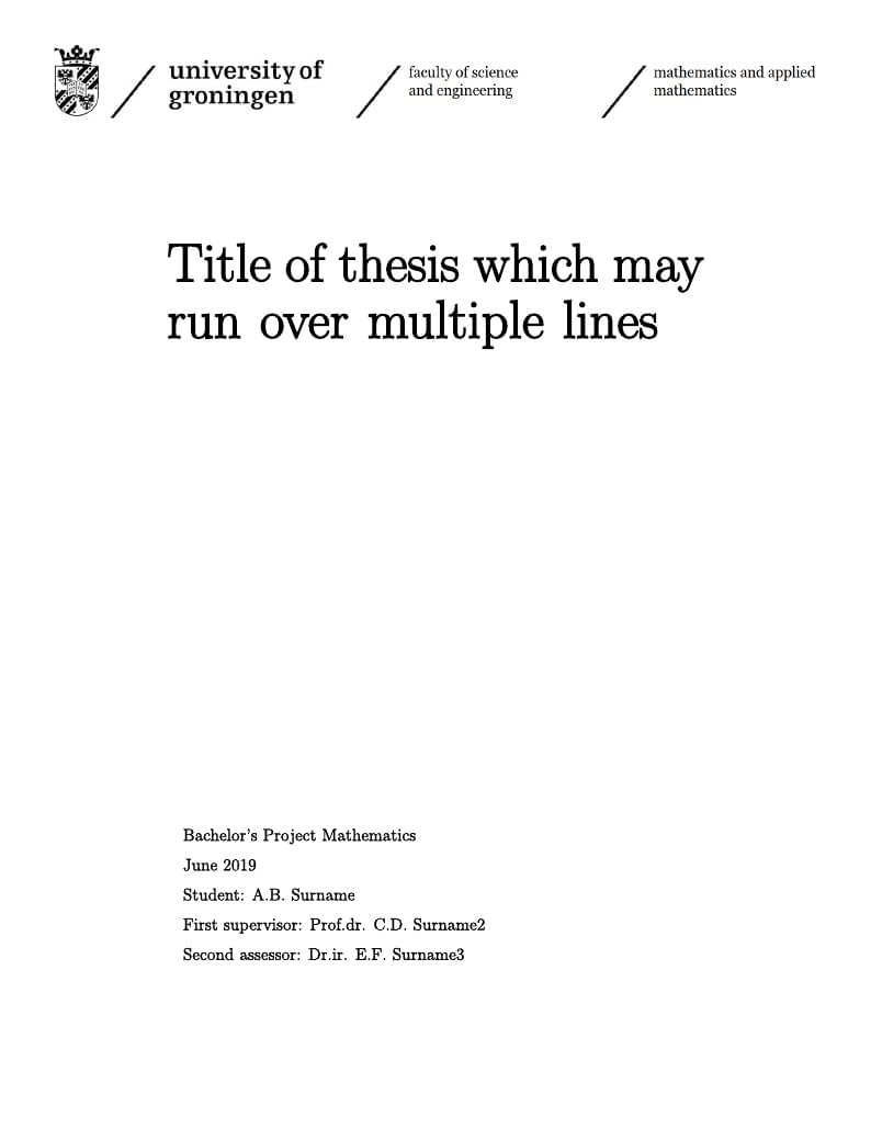 University of Groningen Mathematics Bachelor Thesis Frontpage